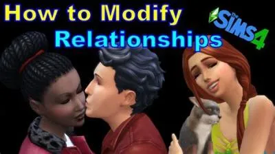 Can i edit relationships in sims 4?