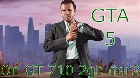 Can gt 710 2gb run gta 5?