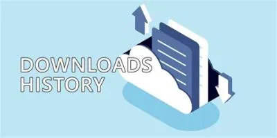 What is download history?