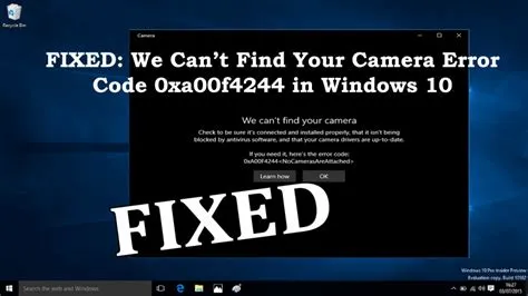 What is error code 0xa00f4244?