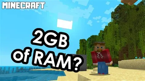 Can minecraft run on 2gb ram windows 10?