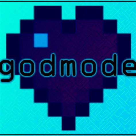 What is godmode in mods?