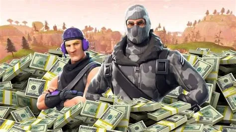 Does fortnite take money?