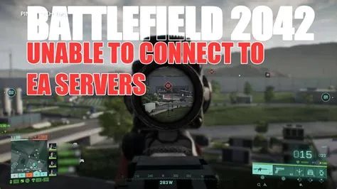 Why is battlefield ea unable to connect?