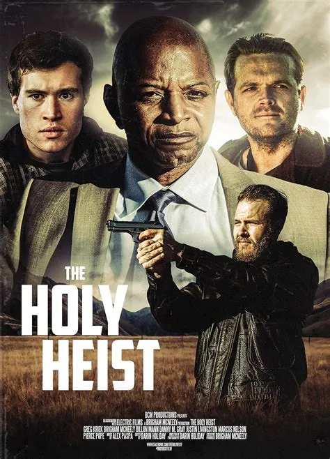 Is holy heist true?