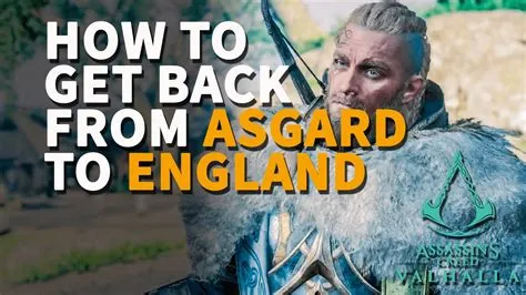 How do i leave asgard and go back to england?