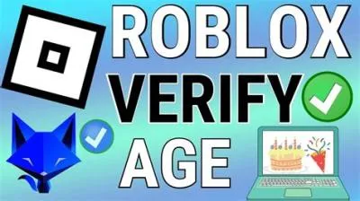 Why won t roblox verify my age?