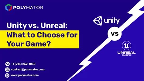 Should i choose unreal or unity?