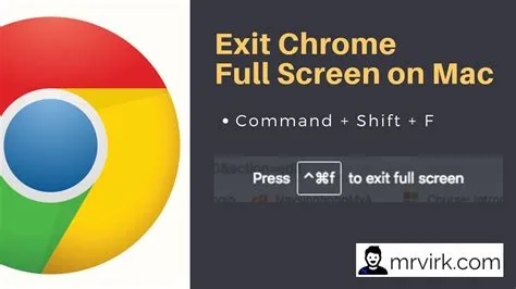 How do i exit full screen on google chrome?