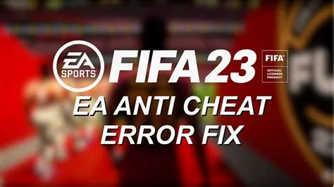 Is fifa 23 anti cheat fix?