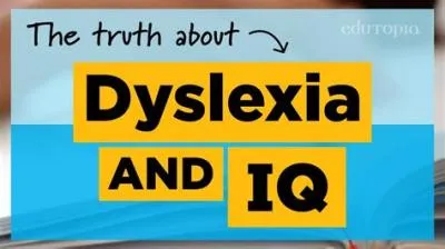 Why do people with dyslexia have higher iq?