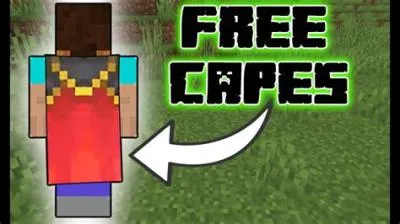 Is there a way to get a free cape in minecraft?