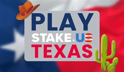 Can you play stakes in texas?