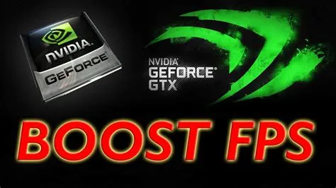 Can nvidia boost fps?