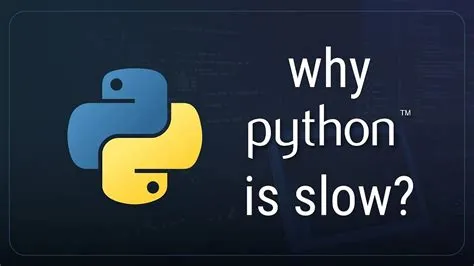 What makes python slow?