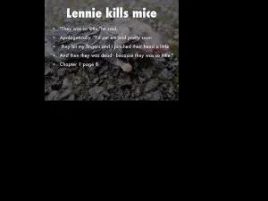 What does lennie killing mice symbolize?