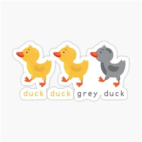 Is duck duck grey duck correct?