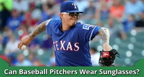 Why cant pitchers wear sunglasses?