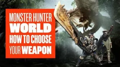 Which weapon to choose in monster hunter world?