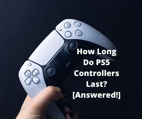 How long should ps5 controller last?