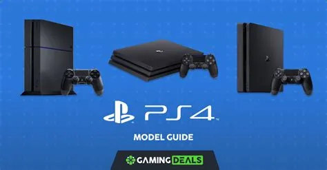 Which model of the ps4 is better?