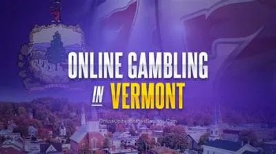 Is vermont a gambling state?