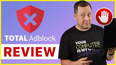 Is total adblock safe?