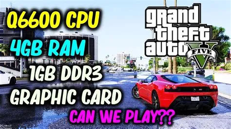 Can gta 5 run on 4gb ram with 1gb graphics?