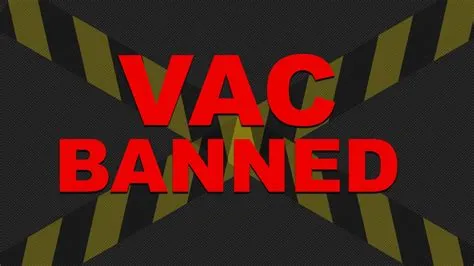 What happens if you get vac banned?