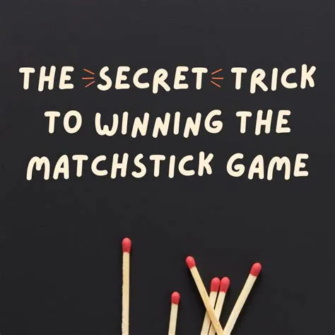 How does the matchstick game work?