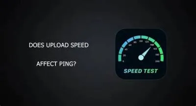 Does upload speed affect ping?