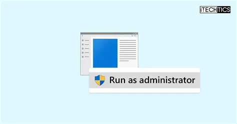 Is it safe to run software as administrator?