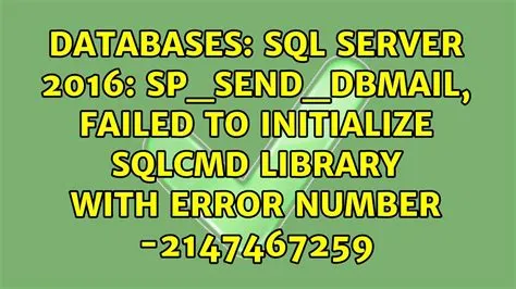 What is sql error number 2147467259?