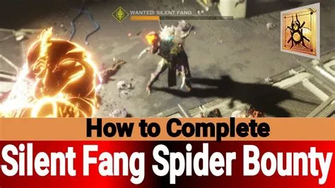 Where is silent fang for the spider bounty?