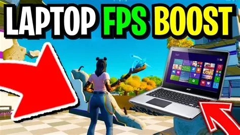 What is the best fps for laptop fortnite?