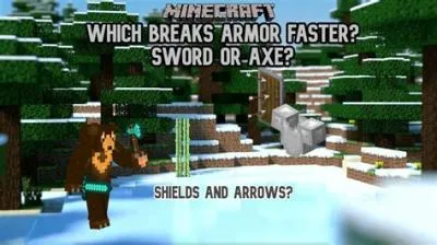 Do axes break armor faster minecraft?