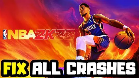 How do i fix 2k23 crash?