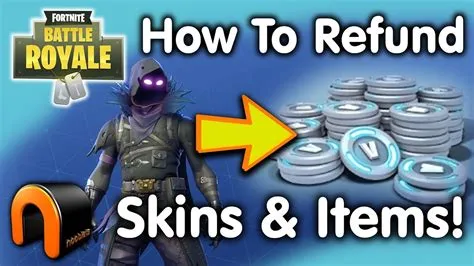 How do i refund skins in fortnite?