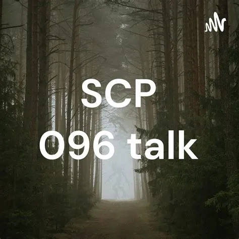 Can scp 096 talk?