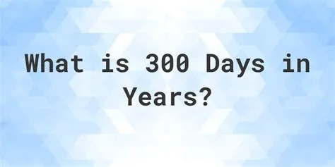 How much a year is 300 a day?