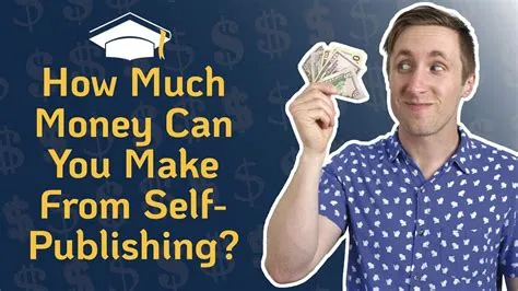 Do you make more money with a publisher or self-publishing?