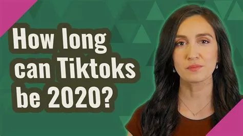 How long can tiktoks be?