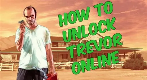 Do you unlock trevor in gta v?