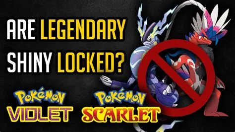 Is the legendary shiny locked?