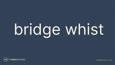 Is bridge based on whist?