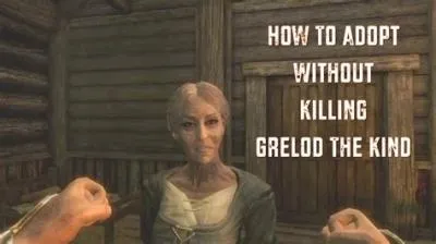 Can i adopt after killing grelod?