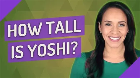 How tall is yoshi?