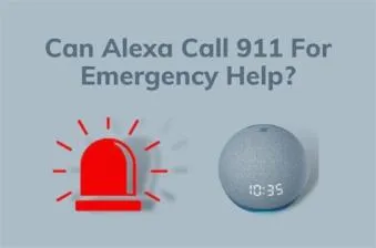 Can alexa call 911?