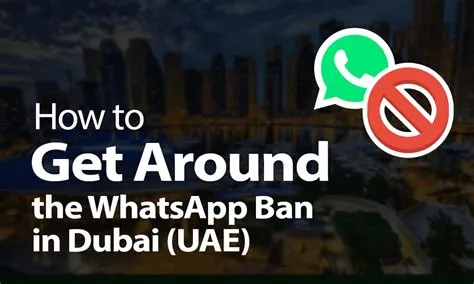 Whats app is banned in uae?