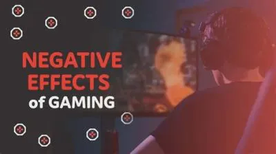 What are 2 negative effects of gaming?